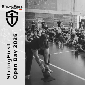 OPEN DAY StrongFirst Bulgaria​ - Plovdiv​ March 21, 2026